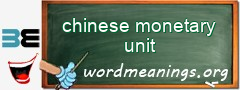 WordMeaning blackboard for chinese monetary unit